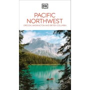 Pacific Northwest  Eyewitness Travel Guide